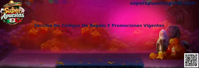 Sección De Códigos De Regalo Y Promociones Vigentes Super Apuestas