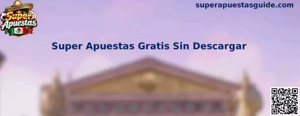 Plataforma de Super Apuestas gratis sin descargar