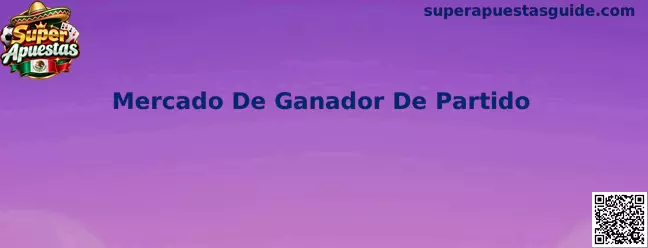 Ilustración del Mercado De Ganador De Partido en Super Apuestas