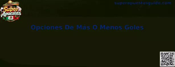 Guía visual sobre Opciones De Más O Menos Goles en partidos de fútbol