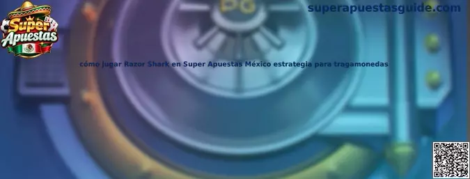 Imagen ilustrativa de la guía para conocer la tragamonedas Razor Shark en Super Apuestas México