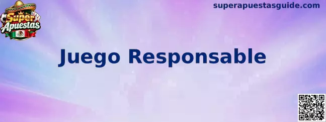 Información de Super Apuestas sobre Juego Responsable