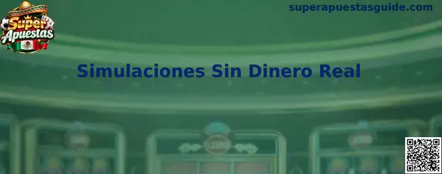 Ejemplo ilustrativo de simulaciones de juego sin dinero real
