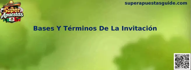 Bases y términos de la invitación